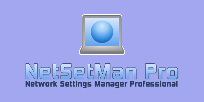 NetSetMan Pro v5.3.2绿色版